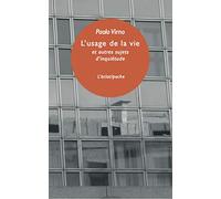 L'usage de la vie et autres sujets d'inquiétude