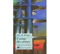 L'Usage des armes: Cycle de la Culture