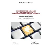 L'usage Des Technologies De L'information Et De La Communication En Afrique Centrale