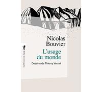 L'usage du monde - Edition prescrite pour l’agrégation de lettres modernes 2017-2018