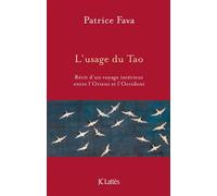 L'usage du Tao - Patrice Fava - Lattes - broché - Essai