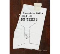 L'usage du temps - Ramuntcho Matta - Manuella Eds - cartonné - Essai