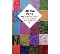 The Caine Prize for African Writing 2015 Various (Auteur)