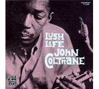 Coltrane, John - Lush Life