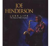 Lush Life by Joe Henderson (2005-08-02)