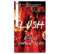 Lush: Una oportunidad exclusiva, cuatro invitados de lujo y un vino que cambiará sus vidas