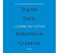 L'usine du futur, le futur de l'usine - Xavier Comtesse - Georg - broché - Manuel
