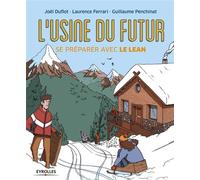 Laurence Ferrari – L'usine du futur – Se préparer avec le lean – Broché