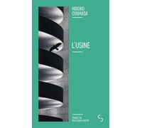 L'usine - Hiroko Oyamada - Bourgois - Poche - Roman