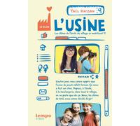 L'usine - Yaël Hassan - Syros Jeunesse - cartonné - Roman junior dès 9 ans