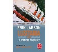 Lusitania Erik W. Larson (Auteur)