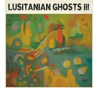 Lusitanian Ghosts - III (Mono Edition)