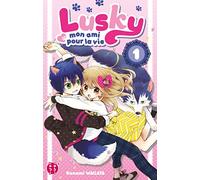 Lusky, mon ami pour la vie T01