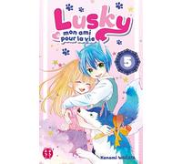 Lusky, mon ami pour la vie T05