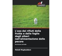 L'uso dei rifiuti della frutta e delle foglie degli alberi nell'alimentazione delle pecore