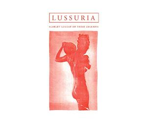 Lussuria - Scarlet Locusts of These Columns