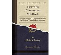 Lussy, M: Traité De L'expression Musicale