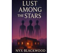 Lust Among the Stars