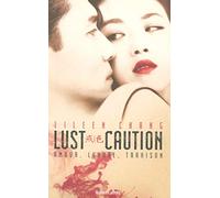 Lust Caution: Amour, Luxure, Trahison - Nouvelles