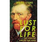 Lust For Life by Irving Stone Inconnu (Auteur)