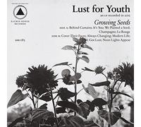 LUST FOR YOUTH - Growing Seeds