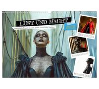 Lust und Macht - Dominante Frauen in Lack, Leder und BDSM-Masken (Wandkalender 2026 DIN A3 quer), CALVENDO Monatskalender: Erlebe sexy Dominanz ... - erotisch und provokant mit Sprüchen.