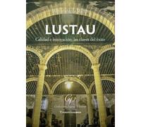 Lustau, calidad e innovación, las claves del éxito