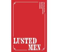 Lusted Men: Une collection de photographies érotiques d'hommes