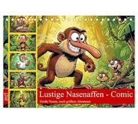 Lustige Nasenaffen - Comic (Tischkalender 2027 DIN A5 quer), CALVENDO Monatskalender: Der Comic erzählt von einer chaotisch-liebenswerten Truppe von ... mindestens so auffällig sind wie ihre Ideen.