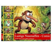 Lustige Nasenaffen - Comic (Wandkalender 2027 DIN A4 quer), CALVENDO Monatskalender: Der Comic erzählt von einer chaotisch-liebenswerten Truppe von ... mindestens so auffällig sind wie ihre Ideen.