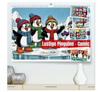 Lustige Pinguine - Comic (hochwertiger Premium Wandkalender 2027 DIN A2 quer), Kunstdruck in Hochglanz: Ein humorvoller Comic für alle, die kalte Flossen, warmes Herz und viel Spaß lieben.