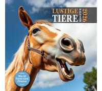 Lustige Tiere 2026: Tier Kalender 2026 für Männer, Frauen, Arbeitskollegen und Freunde zu Weihnachten oder Geburtstag - für mehr Achtsamkeit und ... Zitaten & atemberaubenden Bildern 2026)