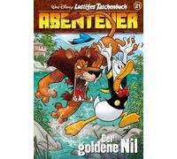 Lustiges Taschenbuch Abenteuer 21: Der goldene Nil
