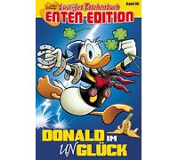Lustiges Taschenbuch Enten-Edition 96: Donald im (Un)Glück