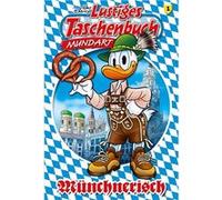 Lustiges Taschenbuch Mundart - Münchnerisch | Walt Disney Walt DisneyWalt Disney (Auteur)