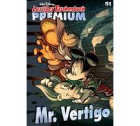 Lustiges Taschenbuch Premium 51: Mr. Vertigo