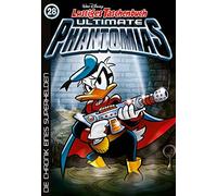 Lustiges Taschenbuch Ultimate Phantomias 28: Die Chronik eines Superhelden