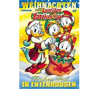 Lustiges Taschenbuch Weihnachten 27: Frohes Fest in Entenhausen
