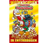 Lustiges Taschenbuch Weihnachten 31: Frohes Fest in Entenhausen