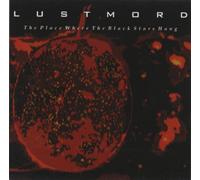 Lustmord - Place Where The Black. [Import]