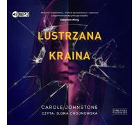 Lustrzana Kraina - Carole Johnstone (livre audio en polonais)