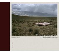 L'Usure du monde: Hommage à Nicolas Bouvier