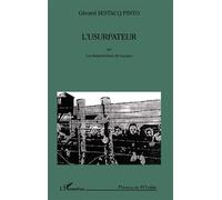 L'usurpateur ou la résurrection de lazare - Gérard Sestacq Pinto - L'harmattan - broché - Roman