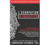 L'usurpation d'identité: Le retour du Messie du 1er siècle