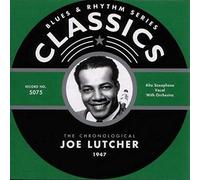 Lutcher, Joe - Classics 1947 [Import]