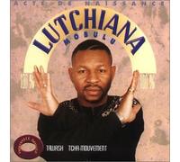 Lutchiana - Acte de Naissance [Import]