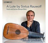 Lute by Sixtus Rauwolf/Musique Baroque Française et Allemande