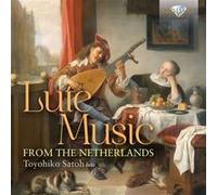 Satoh,Toyohiko - Lute Music from the Netherlands