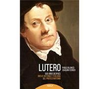 Lutero 500 Años Después - [Livre en VO] Pablo Blanco Y Joaquín Ferrer (Auteur)