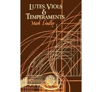Lutes, Viols, Temperaments